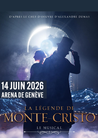  La Légende de MONTE-CRISTO Le musical